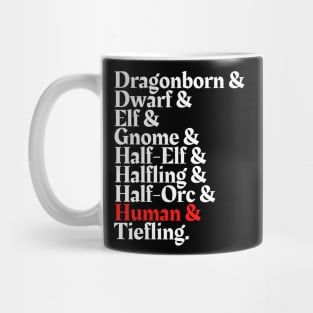 I'm The Human - D&D All Race Mug